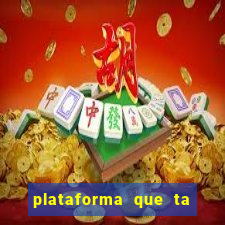 plataforma que ta pagando bem hoje